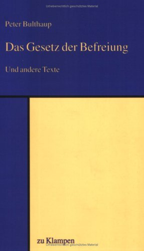 Preisvergleich Produktbild Das Gesetz der Befreiung: Und andere Texte