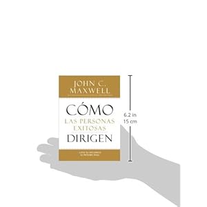 Cómo las Personas Exitosas Dirigen: Lleve su Influencia al Próximo Nivel