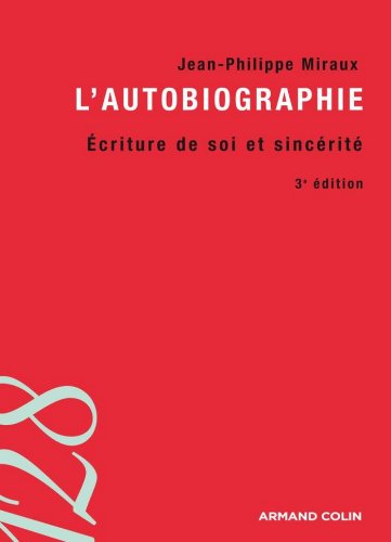 Download L'autobiographie : Écriture de soi et sincérité (lettres) Download L'autobiographie : Écriture de soi et sincérité (lettres)