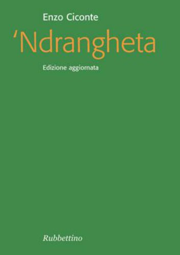 Download Ndrangheta: Edizione aggiornata (Focus) Download Ndrangheta: Edizione aggiornata (Focus)