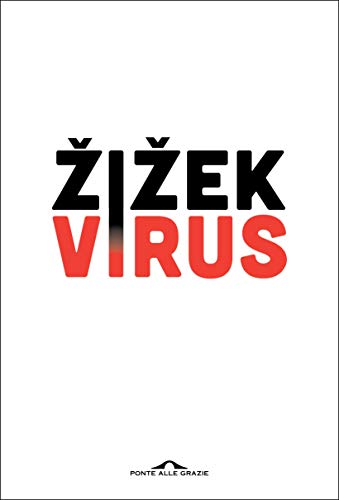 Slavoj Zizek - Virus (2020)