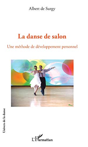 Télécharger La danse de salon: Une méthode de développement personnel Livre PDF Gratuit