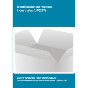 Identificación de residuos industriales (UF0287)