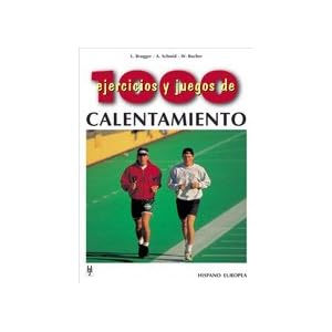 1000 ejercicios y juegos de calentamiento / 1000 Warm-Up Exercises and Games