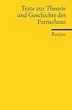 Image de Texte zur Theorie und Geschichte des Fernsehens (Reclams Universal-Bibliothek)