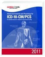 Preisvergleich Produktbild 2011 Advanced Anatomy and Physiology for ICD-10-Cmpcs
