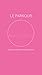 Le Parkour: Agility in established organizations (English Edition) by 