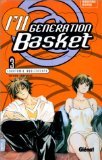 I'll Generation Basket — Tome 3