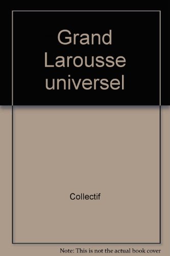couverture de : Grand Larousse Universel  Hardes &agrave; Journal