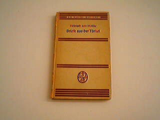 Briefe aus der Türkei. Eine Karte mit den in diesen Briefen genannten Orten befindet sich am Schluß des Bändchens. Die Kleine Bücherei