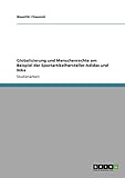 Globalisierung und Menschenrechte bei Adidas und Nike by 