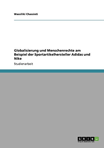 Globalisierung und Menschenrechte bei Adidas und Nike
