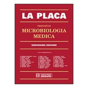 La Placa Principi di Microbiologia Medica Dodicesima Edizione