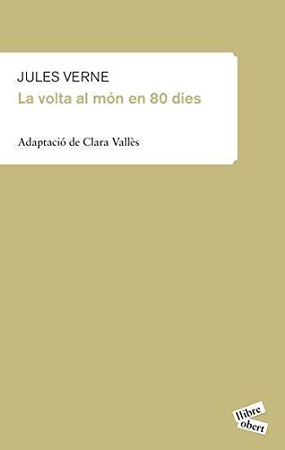 La volta al món en 80 dies (Llibre Obert)