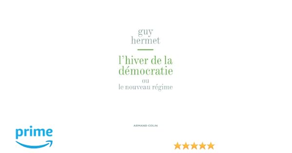 Amazonfr Lhiver De La Démocratie Ou Nouveau Régime - 