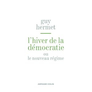 L'hiver de la démocratie - ou nouveau régime Livre en Ligne L'hiver de la démocratie - ou nouveau régime Livre en Ligne - Telecharger Ebook