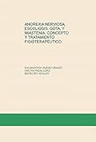Image de ANOREXIA NERVIOSA, ESCOLIOSIS, GOTA, Y MIASTENIA. CONCEPTO Y TRATAMIENTO FISIOTERAPÉUTICO.