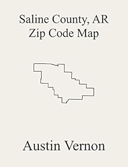 Saline County Arkansas Zip Code Map Includes Smith Beaver