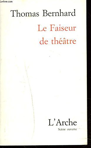 Le  faiseur de théâtre