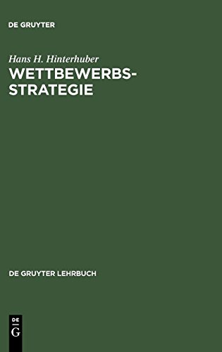 Wettbewerbsstrategie (de Gruyter Lehrbuch)