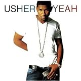 Yeah [CD 1] by Usher Ft Ludacris & Lil' Jon (2004-04-20) - Usher Ft Ludacris & Lil' Jon
