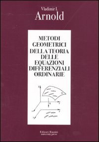 Metodi geometrici della teoria delle equazioni differenziali ordinarie