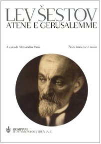 Atene e Gerusalemme. Testo francese e russo a fronte Atene e Gerusalemme. Testo francese e russo a fronte