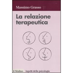 La relazione terapeutica La relazione terapeutica
