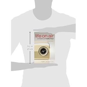 Life On Air: A History of Radio Four