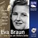 Produktbild Eva Braun - Die Frau an Hitlers Seite