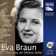 Preisvergleich Produktbild Eva Braun - Die Frau an Hitlers Seite
