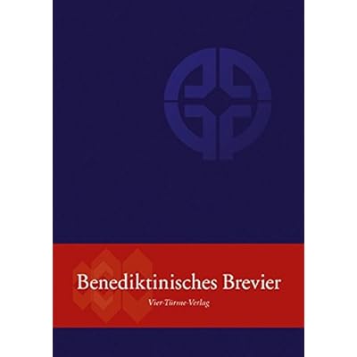 Benediktinisches Brevier Mit Gepragten Zeiten Liturgie Pdf Download Free Denerich