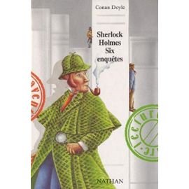 Sherlock Holmes, six enquêtes