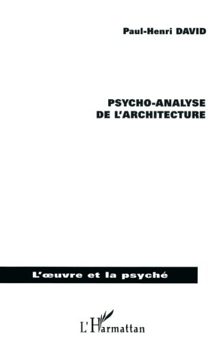 Psycho-analyse de l'architecture gratuit
