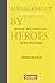 Wirtschaftsgeschenkbuch: Management by Heroes: Warum wir Vorbilder brauchen und ihnen folgen by Werner T. Fuchs