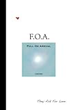 F.O.A. - Full On Arrival (English Edition) by YOU.