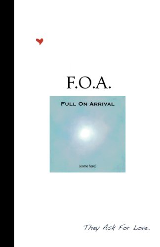 F.O.A. - Full On Arrival (English Edition)