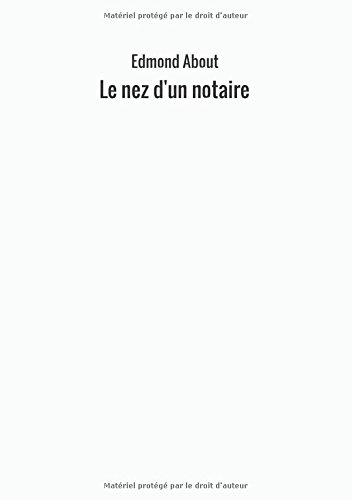 Le nez d'un notaire