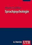 Sprachpsychologie by Mark Galliker