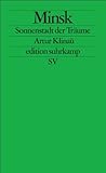 Image de Minsk: Sonnenstadt der Träume (edition suhrkamp)