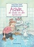 Cover zum Buch Achat, der Engel aus dem Abflussrohr