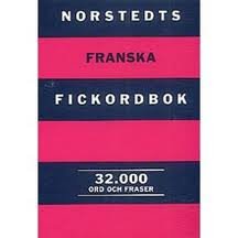 Norstedts Franska Fickordbok. : Fransk-svensk/Svensk-fransk, 32000 mots Norstedts Franska Fickordbok. : Fransk-svensk/Svensk-fransk, 32000 mots