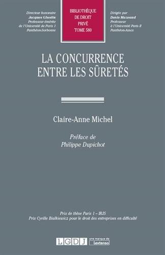 》Télécharger《 La concurrence entre les sûretés. Tome 564 livre En ligne