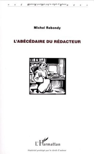 Download L'abécédaire du rédacteur Download L'abécédaire du rédacteur