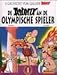 De Asterix an de Olympische Spieler; Asterix bei den olympischen Spielen, elsässische Ausgabe (Astérix en Alsa) by 