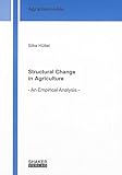 Image de Structural Change in Agriculture: - An Empirical Analysis -