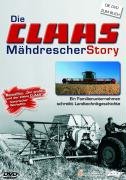 Preisvergleich Produktbild Die Claas Mähdrescher Story