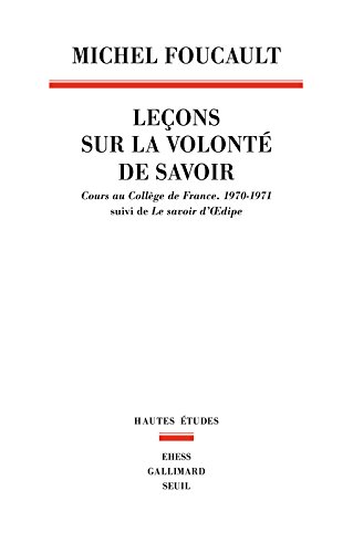 Télécharger Leçons sur la volonté de savoir. Cours au Collège PDF Lire En Ligne