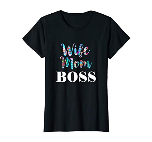 Damen Wife Mom Boss Buntes Und Lustiges Ehefrau Mutter Chef T Shirt