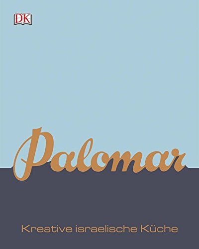 Download Palomar: Kreative israelische Küche Download Palomar: Kreative israelische Küche